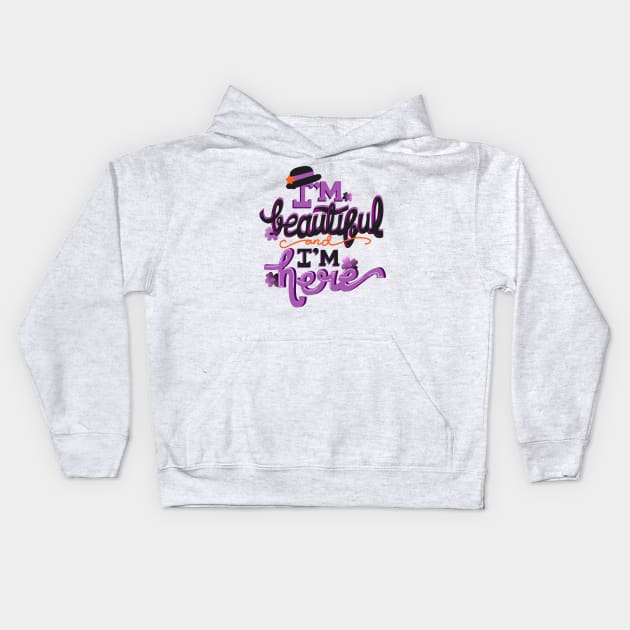 I'm beautiful and I'm here. The Color Purple. Kids Hoodie by KsuAnn